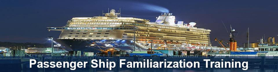 Passenger Ship Familiarization Training Crowd & Crisis Management Operational Level