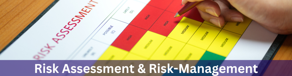 Risk Assessment & Risk Management