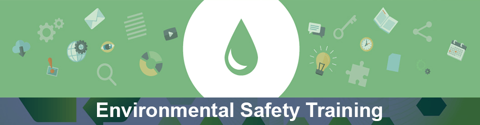 Environmental Safety Training