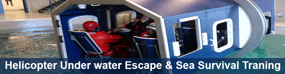 Helicopter Under water Escape and Sea Survival Training​