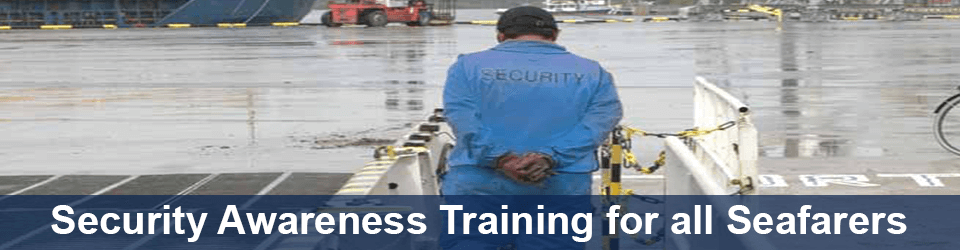 Security Awareness Training for all seafarers